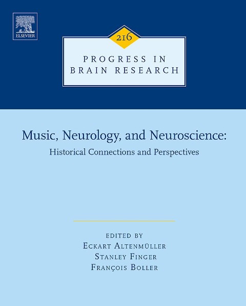 Music, Neurology, and Neuroscience: Historical Connections and Perspectives - 