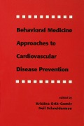 Cover-Bild zum Titel 'Behavioral Medicine Approaches to Cardiovascular Disease Prevention' von ''