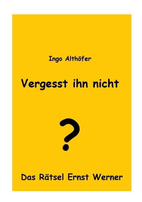 Vergesst ihn nicht! - Ingo Althöfer
