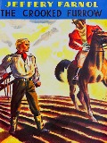 Cover-Bild zum Titel 'Crooked Furrow' von 'Farnol Jeffery Farnol'