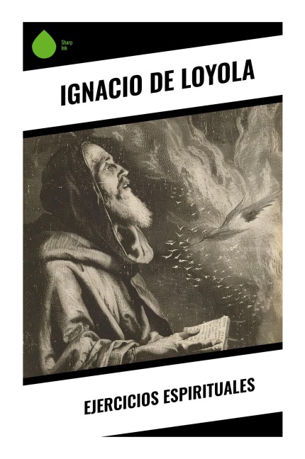 Ejercicios Espirituales - Ignacio Loyola