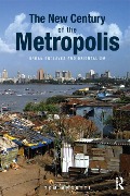 Cover-Bild zum Titel 'The New Century of the Metropolis' von 'Tom Angotti'