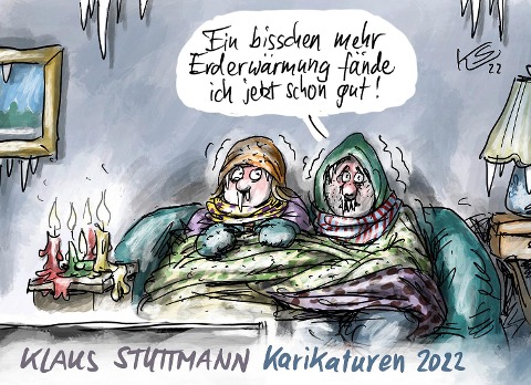 Stuttmann Karikaturen 2022 - Klaus Stuttmann