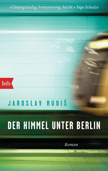 Himmel unter Berlin - Jaroslav Rudis