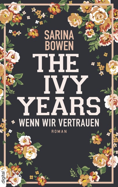 The Ivy Years - Wenn wir vertrauen - Sarina Bowen