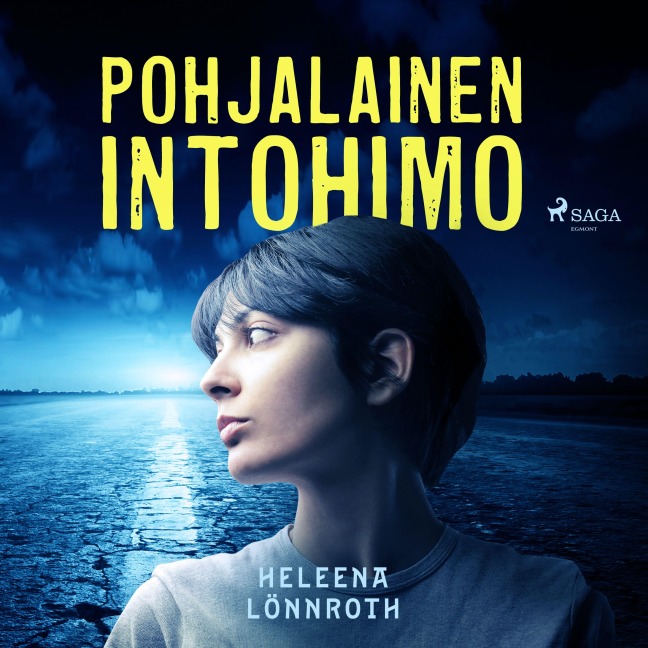 Pohjalainen intohimo - Heleena Lönnroth