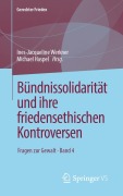 Cover-Bild zum Titel 'Bündnissolidarität und ihre friedensethischen Kontroversen' von ''