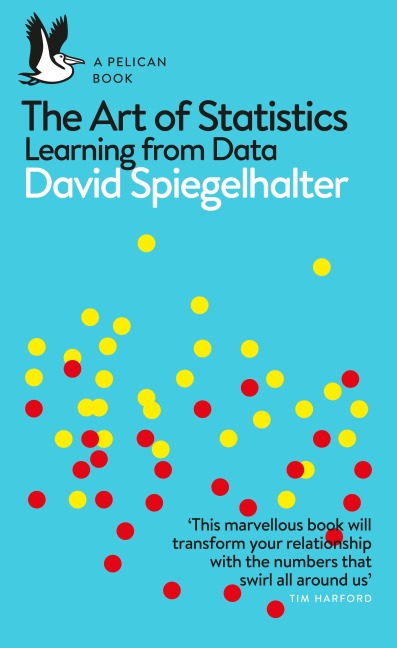 The Art of Statistics - David Spiegelhalter