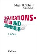 Cover-Bild zum Titel 'Organisationskultur und Leadership' von 'Edgar H. Schein, Peter Schein'