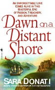 Cover-Bild zum Titel 'Dawn on a Distant Shore' von 'Sara Donati'