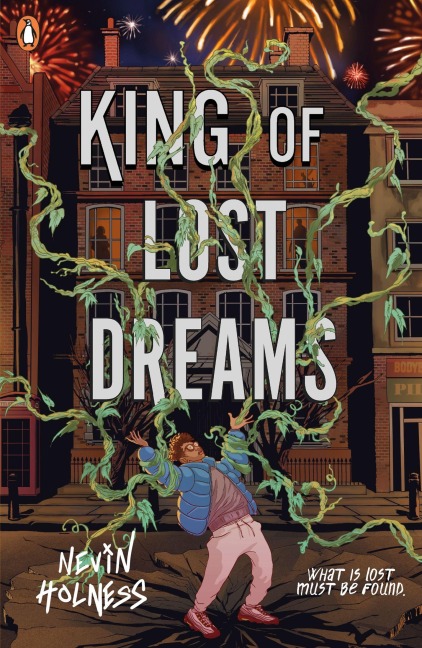 King of Lost Dreams - Nevin Holness