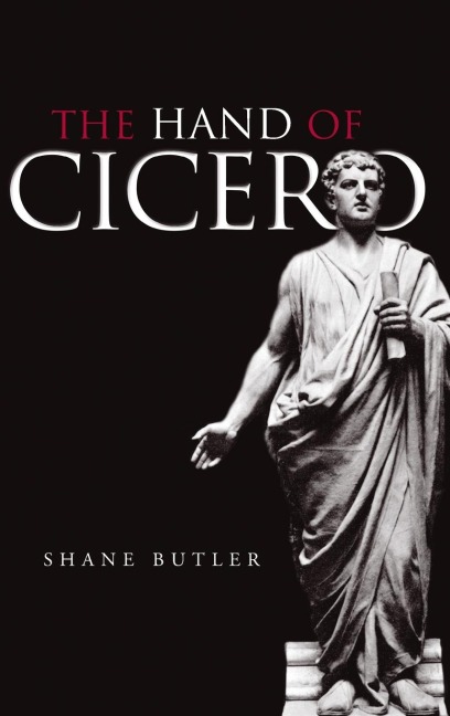 The Hand of Cicero - Shane Butler