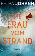 Cover-Bild zum Titel 'Die Frau vom Strand' von 'Petra Johann'