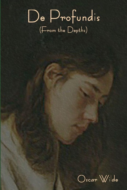 De Profundis - Oscar Wilde