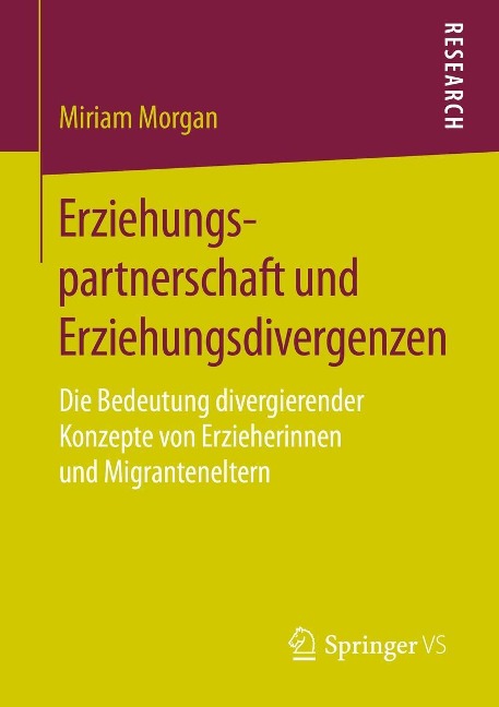 Erziehungspartnerschaft und Erziehungsdivergenzen - Miriam Morgan