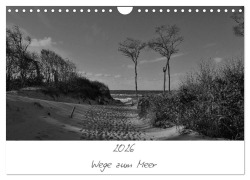 Cover-Bild zum Titel 'Wege zum Meer (Wandkalender 2026 DIN A4 quer), CALVENDO Monatskalender' von 'Uwe Becker'