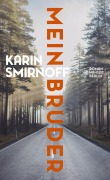 Cover-Bild zum Titel 'Mein Bruder' von 'Karin Smirnoff'