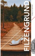 Cover-Bild zum Titel 'Filzengrund' von 'Evelyn G. Schmid'