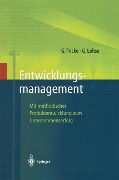 Entwicklungsmanagement - Georg Lohse, Gerd Fricke