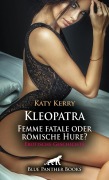 Cover-Bild zum Titel 'Kleopatra - Femme fatale oder römische Hure? Erotische Geschichte' von 'Katy Kerry'