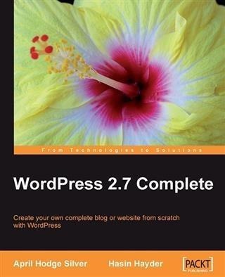 WordPress 2.7 Complete - April Hodge Silver