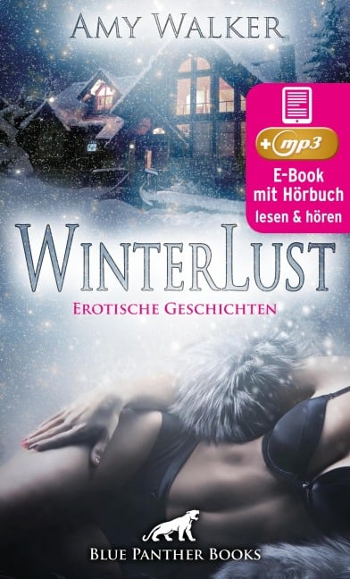 WinterLust | 5 geile erotische Sex-Geschichten | Erotik Audio Story | Erotisches Hörbuch - Amy Walker