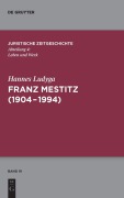 Cover-Bild zum Titel 'Franz Mestitz (1904-1994)' von 'Hannes Ludyga'
