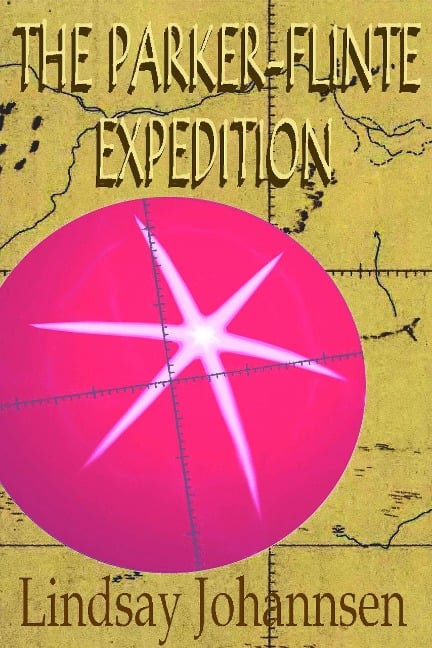 The Parker-Flinte Expedition (Far From The Urban Sprawl ... tall tales and ripping yarns from The Land Of OZ, #6) - Lindsay Johannsen