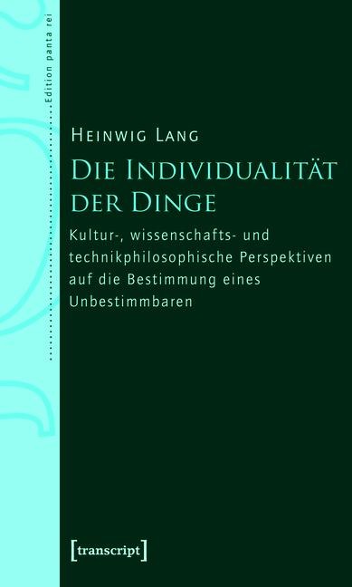 Die Individualität der Dinge - Heinwig Lang
