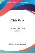 L'Isle-Verte - Charles Arthur Gauvreau