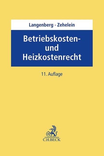 Betriebskosten- und Heizkostenrecht - Hans Langenberg, Kai Zehelein