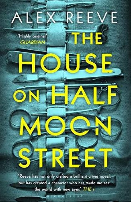 The House on Half Moon Street - Alex Reeve