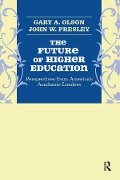 Cover-Bild zum Titel 'Future of Higher Education' von 'Gary A. Olson, John W. Presley'