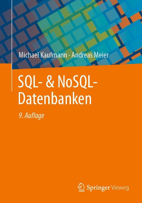 SQL- & NoSQL-Datenbanken - Michael Kaufmann, Andreas Meier