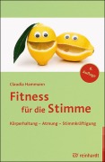 Cover-Bild zum Titel 'Fitness für die Stimme' von 'Claudia Hammann'