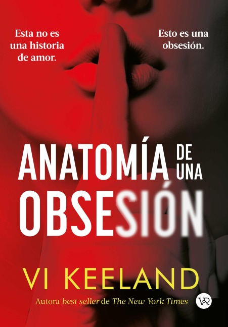 Anatomía de una obsesión - Vi Keeland