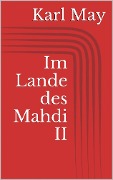 Cover-Bild zum Titel 'Im Lande des Mahdi II' von 'Karl May'