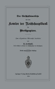 Cover-Bild zum Titel 'Der Geschäftsverkehr mit dem Komtor der Reichshauptbank für Werthpapiere' von 'R. Kraschutzki'