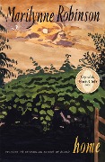 Cover-Bild zum Titel 'Home (Oprah's Book Club)' von 'Marilynne Robinson'