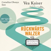 Cover-Bild zum Titel 'Rückwärtswalzer oder Die Manen der Familie Prischinger' von 'Vea Kaiser'