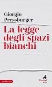 La legge degli spazi bianchi - Giorgio Pressburger