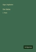 Cover-Bild zum Titel 'Der Salon' von 'Sigm. Engländer'