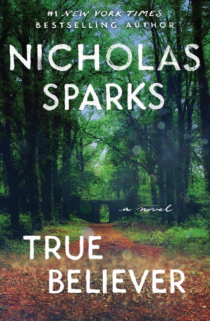 True Believer - Nicholas Sparks