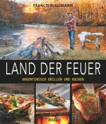 Cover-Bild zum Titel 'Land der Feuer' von 'Francis Mallmann'