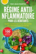 Cover-Bild zum Titel 'Régime antiinflammatoire pour les débutants' von 'Par Jean Martin'