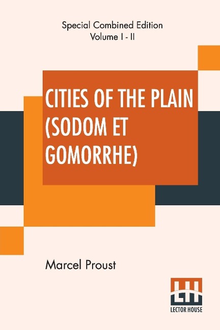 Cities Of The Plain (Sodom Et Gomorrhe), Complete - Marcel Proust