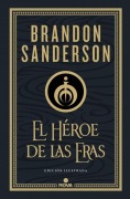 Cover-Bild zum Titel 'El Héroe de las Eras (Nacidos de la Bruma-Mistborn [edición ilustrada] 3)' von ''