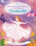 Cover-Bild zum Titel 'Mein Anziehpuppen-Stickerbuch Glitzer-Märchen: Cinderella' von 'Fiona Watt'