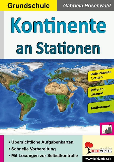 Kontinente an Stationen / Grundschule - Autorenteam Kohl-Verlag