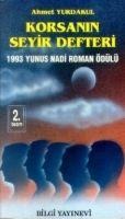 Korsanin Seyir Defteri - Ahmet Yurdakul